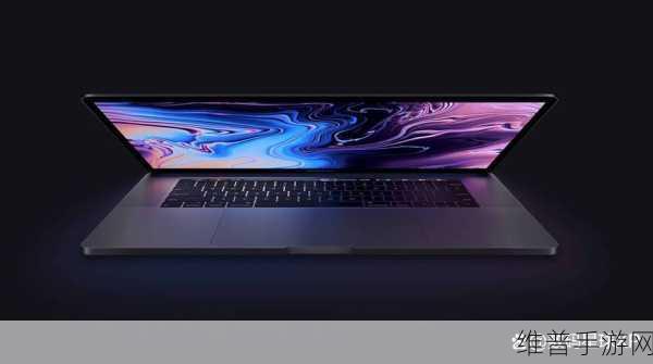 19岁Mac book Pro高清：全新19岁MacBook Pro，高清显示与卓越性能的完美结合