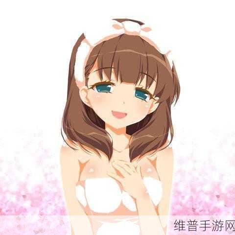 美女裸体无遮挡羞羞漫画：绽放无瑕美丽：艺术与自然的完美融合之旅