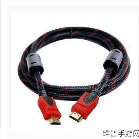 日本hdmi20高清线在线观看：畅享高清视界：日本HDMI 2.0 高清线在线观影指南