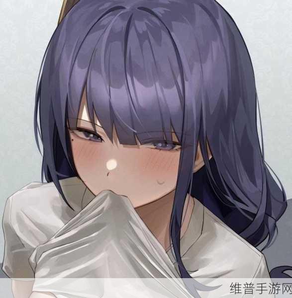 原神女角色脸红流眼泪流口水脸红：1. 原神女角色的羞涩瞬间：泪水与脸红交织