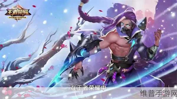 王者荣耀兰陵王连招技巧深度解析