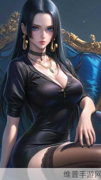 航海王燃烧意志，女帝技能全析 掌控石化的实战秘诀