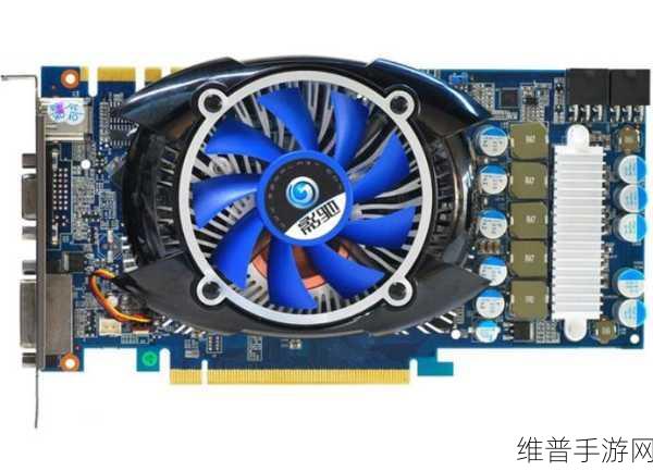 gts250显卡能玩什么游戏：适合GTS 250显卡的游戏推荐与性能分析