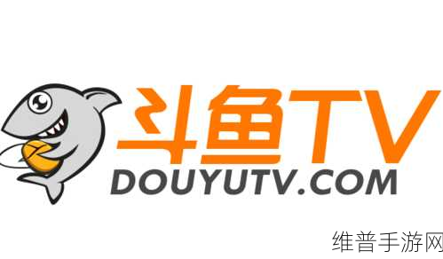 虎牙斗鱼合并:1. 虎牙斗鱼合并:开启直播行业新篇章