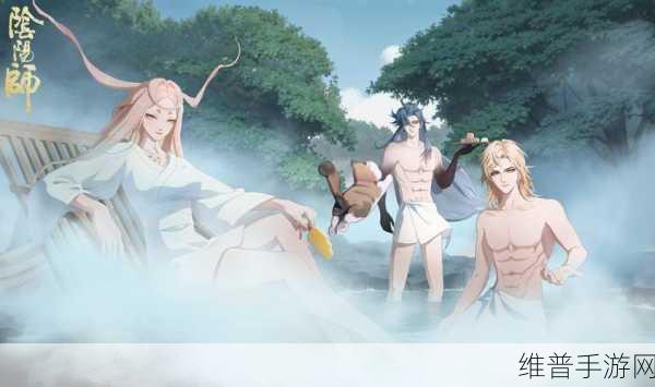 阴阳师暖雾异梦活动全攻略指南