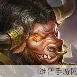 英魂之刃手游，牛头人酋长制霸战场的出装与玩法秘籍