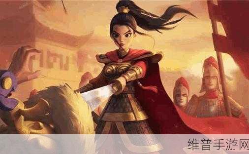 万国觉醒中花木兰的深度解析与阵容秘籍