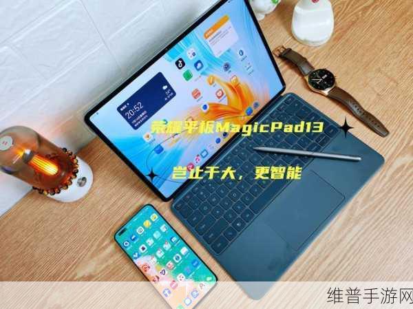 荣耀平板magicpad13 游戏续航:魔法平板13:畅玩不断电,游戏续航王者【专题】