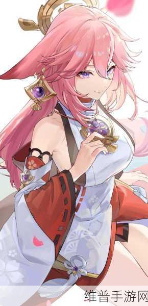 八重神子腿部功法娴熟:八重神子:腿法大师养成攻略【专题】