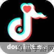 抖抈探探入口免费：抖音探探交友APP下载【专题】