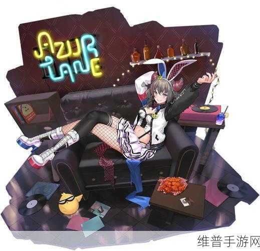 碧蓝航线副本装备全解析与获取攻略
