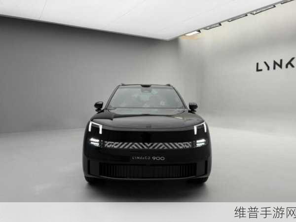 领克900全球亮相,杭州湾新宠儿,旗舰SUV引领手游美学与技术新巅峰