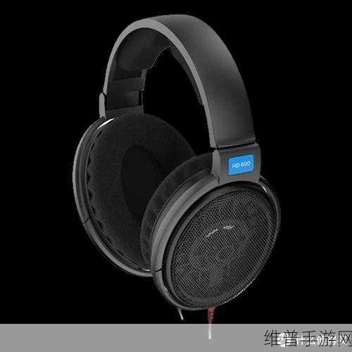 森海塞尔全新HD 620S耳机，手游玩家的终极听觉神器