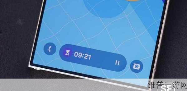 三星One UI 7动画新演示视频曝光,更流畅,手游体验再升级攻略