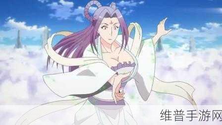 从前有座灵剑山手游中王舞的深度剖析与攻略指南