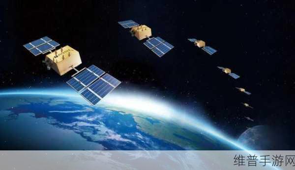 吉利星座卫星助力手游,实现全球90%区域24小时数据无死角攻略