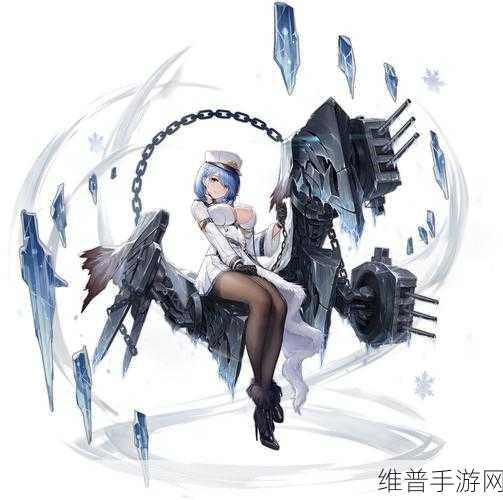 碧蓝航线无敌角色深度解析,技能属性详解、精美立绘图鉴及高效资源管理策略
