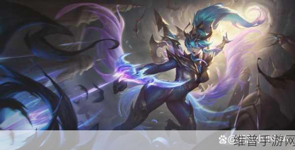 深度解析LOL手游VN技能，暗夜猎手的狩猎艺术