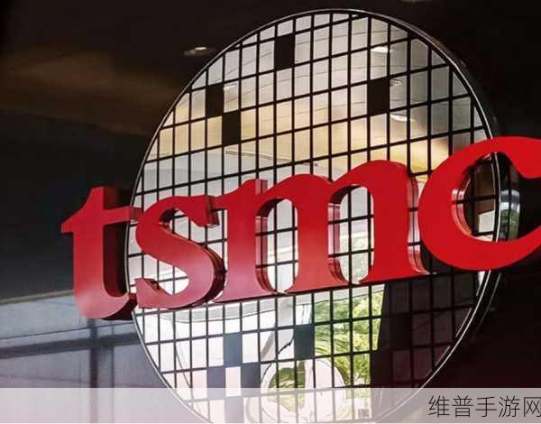台积电批准近300亿美元资本预算，手游公司如何把握机遇提升攻略数据质量