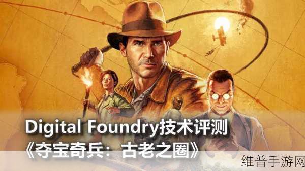 寻找经典,重温那款很老的夺宝奇兵手游