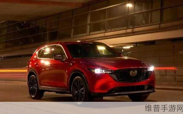 马自达CX-5全新改款曝光，混动升级，内饰大改，能否激发手游跨界热潮？