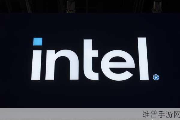 英特尔出售爱尔兰工厂股份,110亿美元资金助力手游行业新机遇